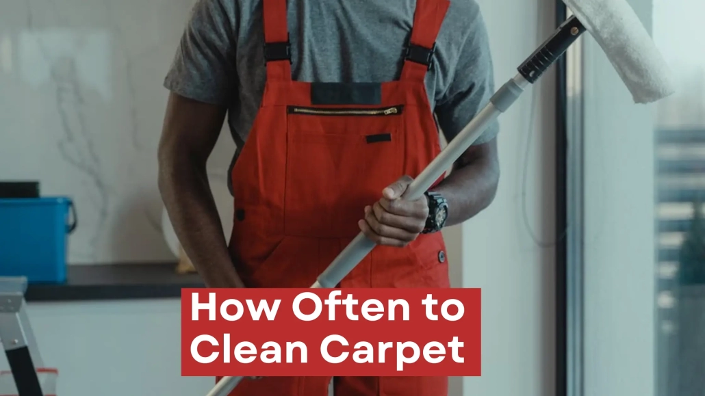 How Often To Clean Carpet